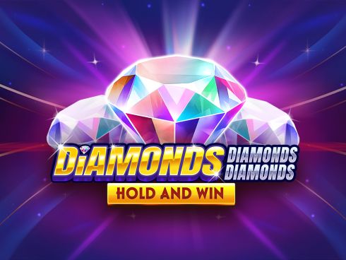 Diamonds Diamonds Diamonds Hold and Win
