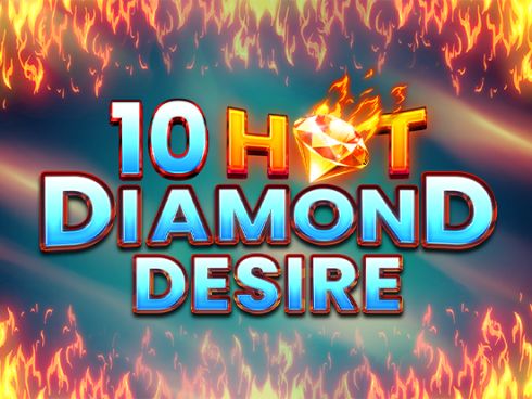 10 Hot Diamond Desire
