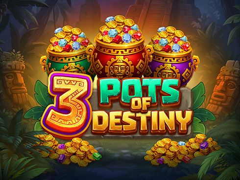 3 Pots of Destiny